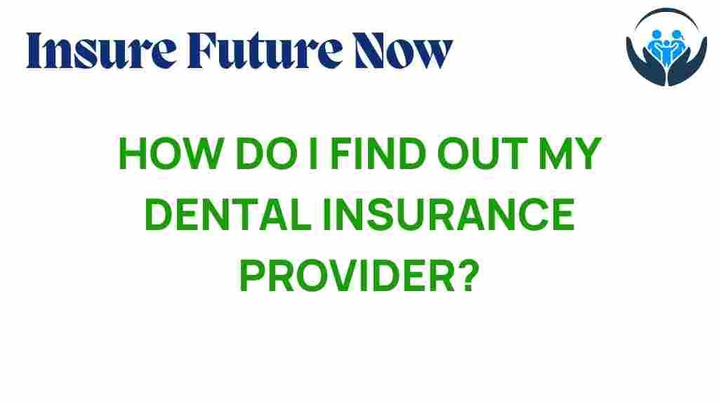 uncovering-dental-insurance-provider