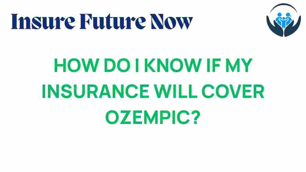 ozempic-coverage-insurance