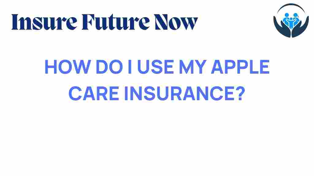 apple-care-insurance-guide