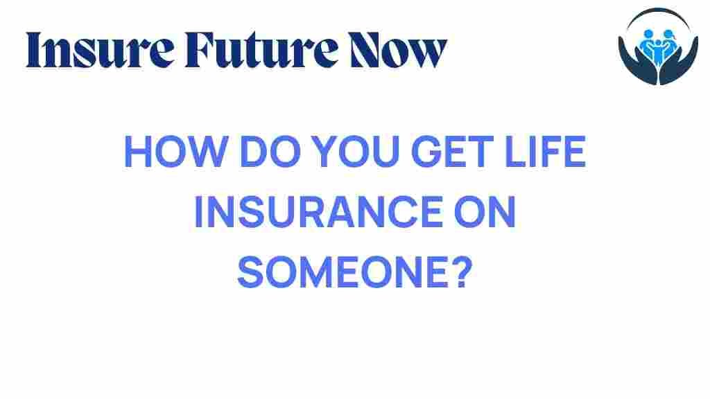 life-insurance-on-someone