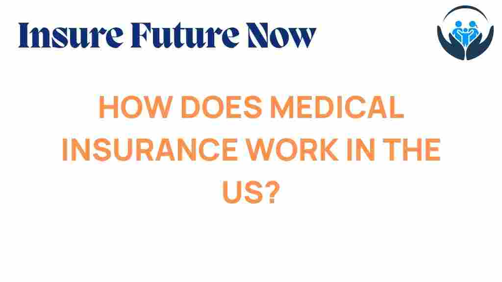 medical-insurance-work-us