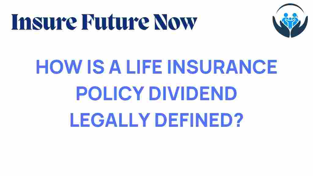 life-insurance-policy-dividends-legal-definition