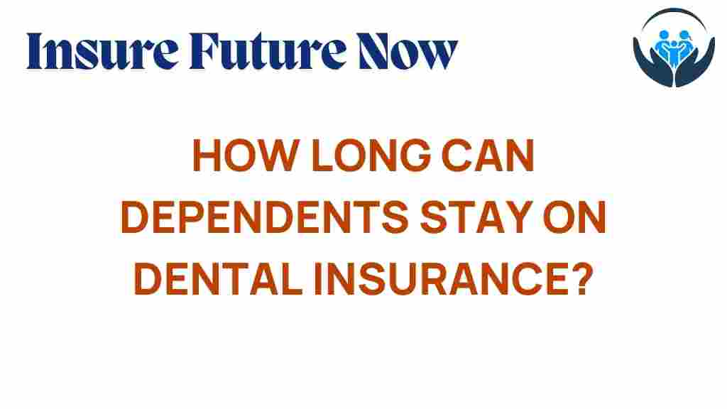 dental-insurance-dependents-duration