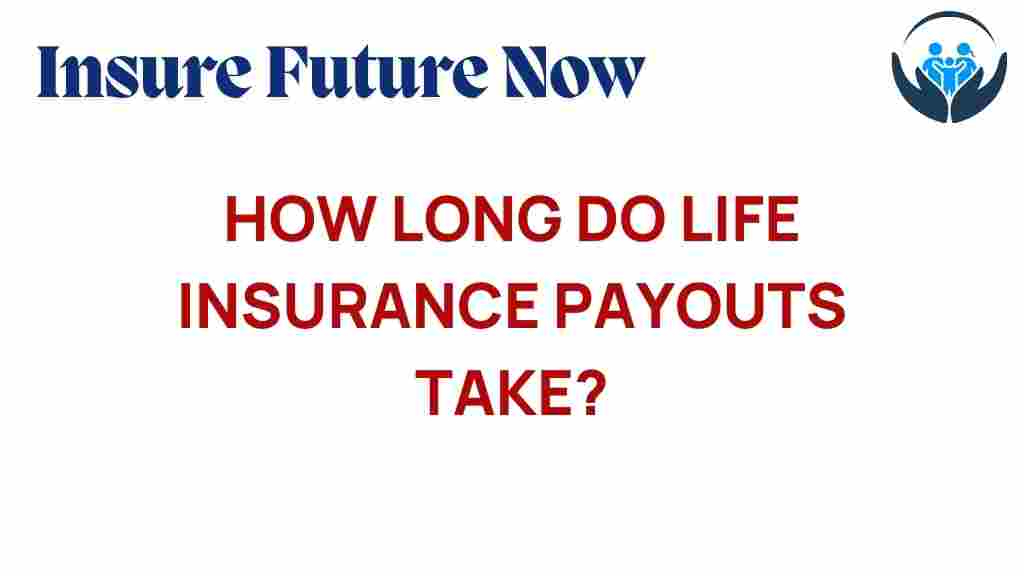 life-insurance-payouts-timeline
