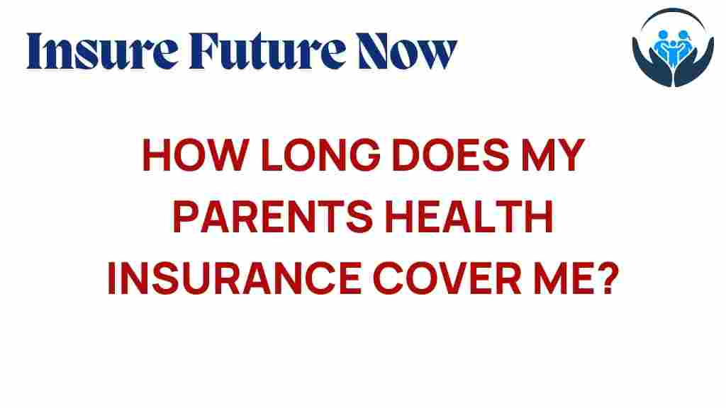 parental-health-insurance-coverage-duration