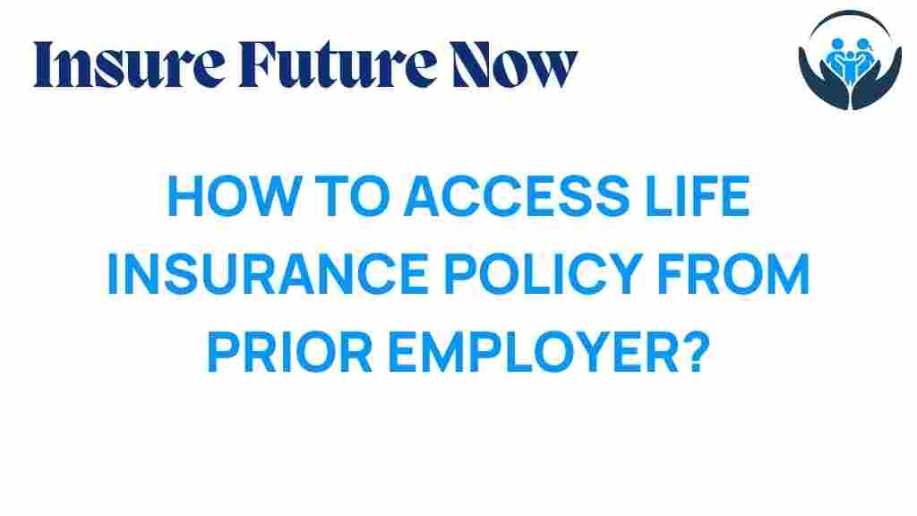 life-insurance-access-prior-employer