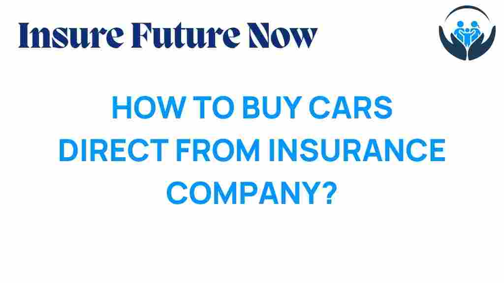 buying-cars-direct-from-insurance-company