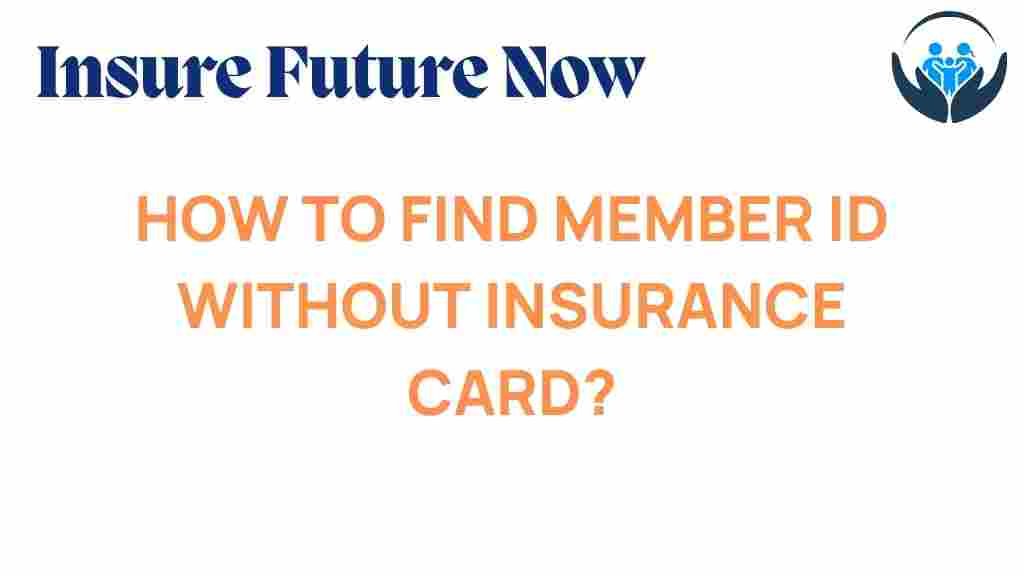 uncover-member-id-without-insurance-card