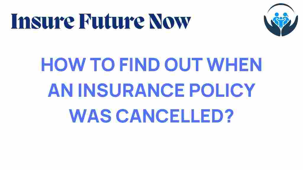 insurance-policy-cancellation-date