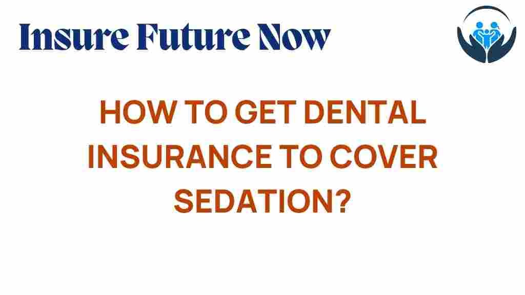 dental-insurance-sedation-coverage
