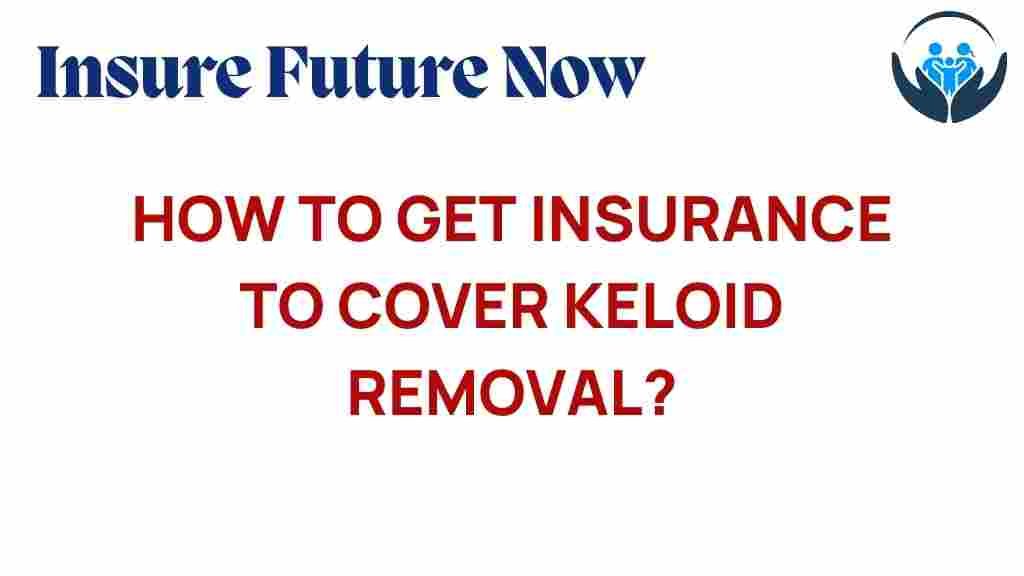 insurance-keloid-removal-coverage