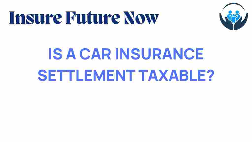 car-insurance-settlement-taxable