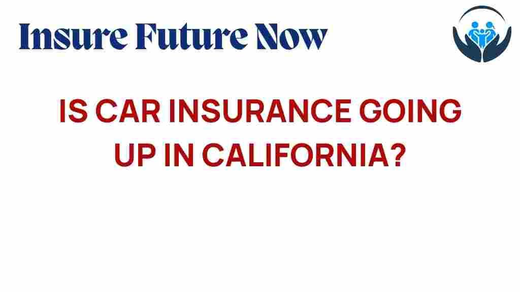 car-insurance-rising-california