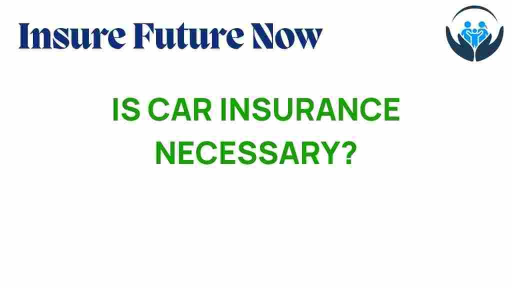 car-insurance-necessary