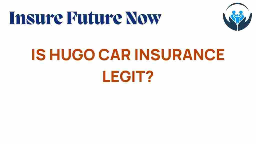 is-hugo-car-insurance-legit