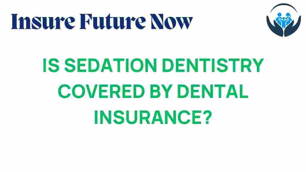 sedation-dentistry-covered-dental-insurance