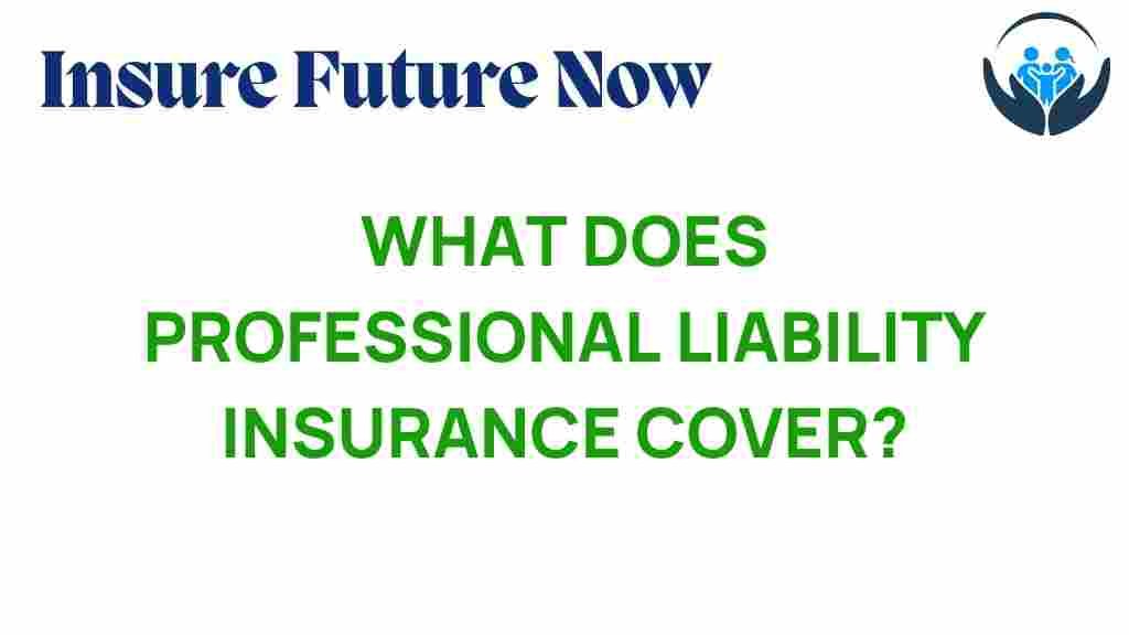 professional-liability-insurance-coverage