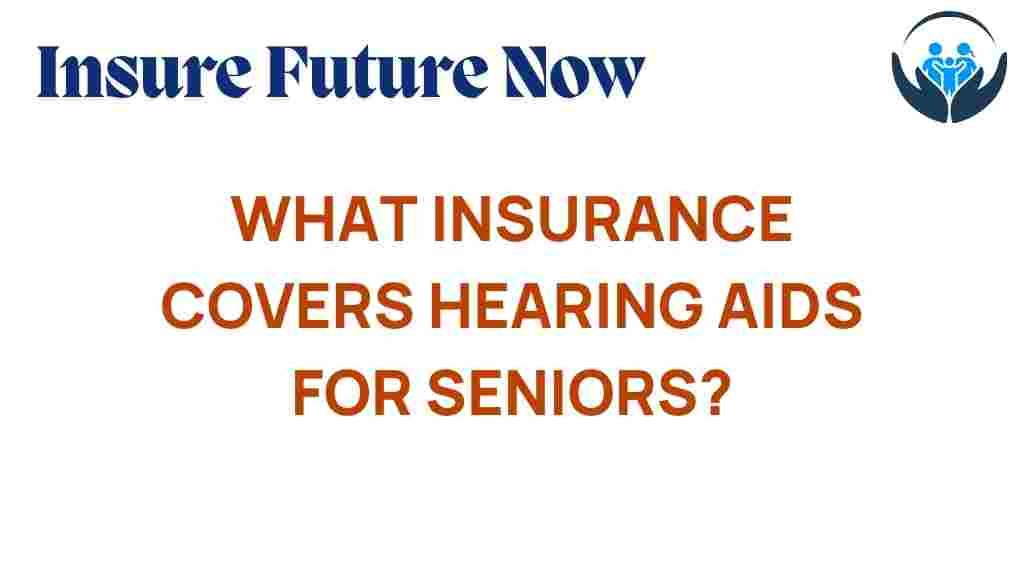 hearing-aids-coverage-seniors