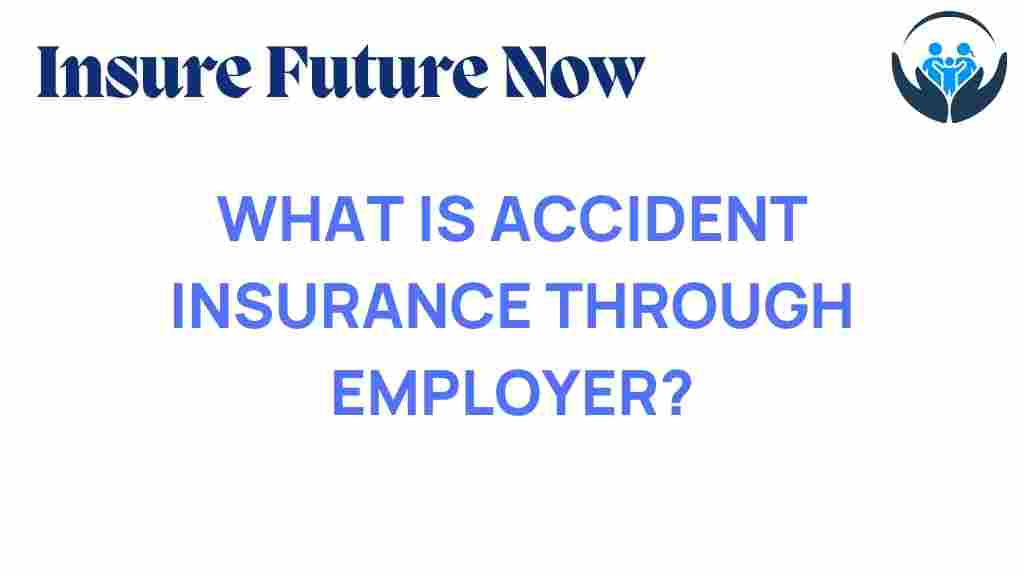 accident-insurance-through-employer