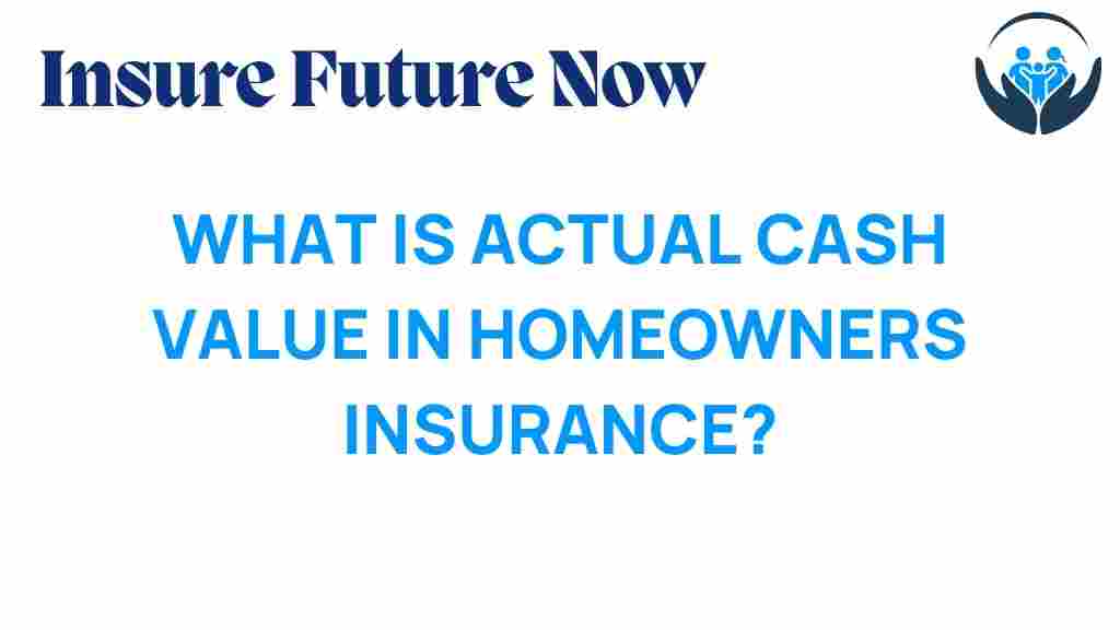 actual-cash-value-homeowners-insurance