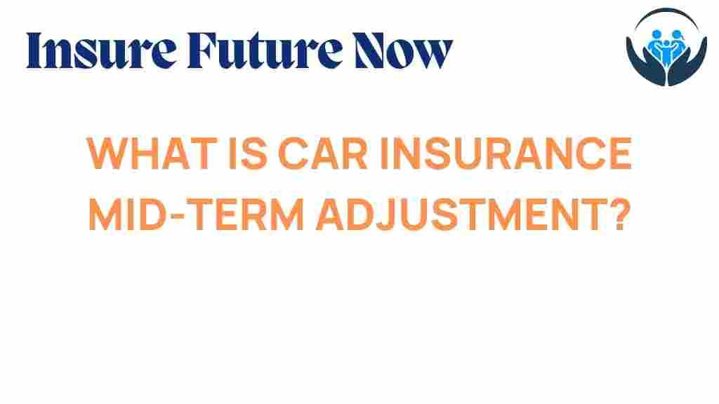 car-insurance-mid-term-adjustment