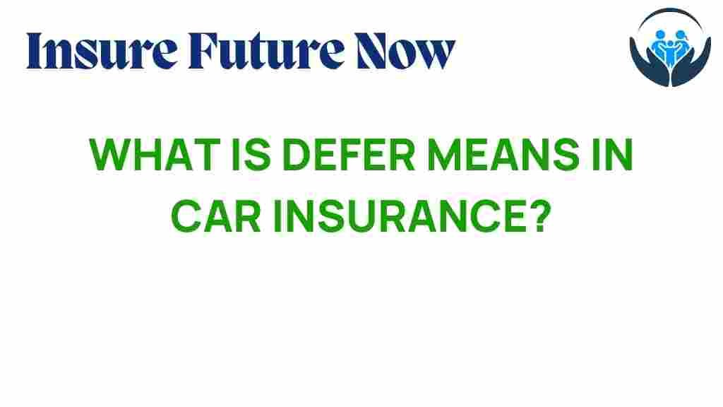 defer-meaning-car-insurance