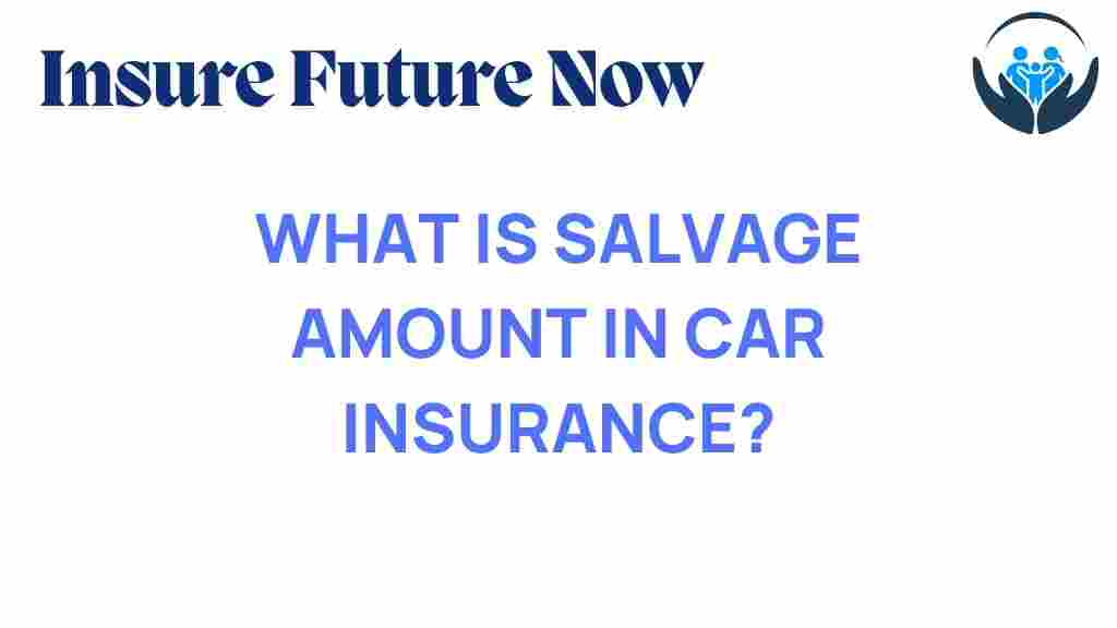 salvage-amount-car-insurance