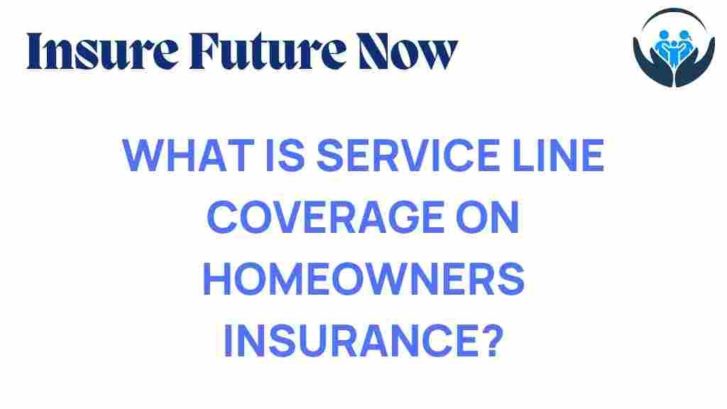 service-line-coverage-homeowners-insurance