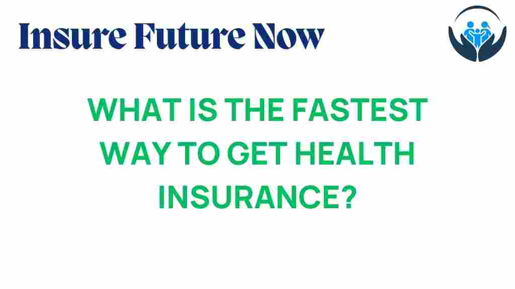 health-insurance-fastest-way