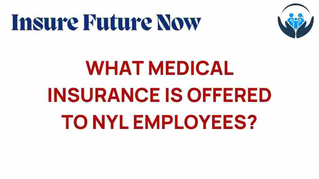 medical-insurance-nyl-employees