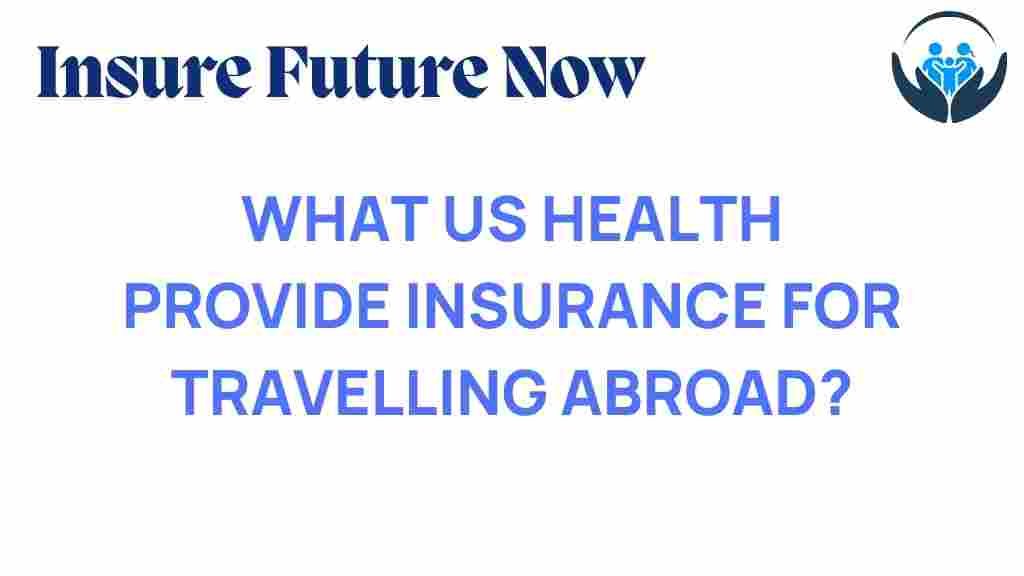 us-health-insurance-travel-coverage