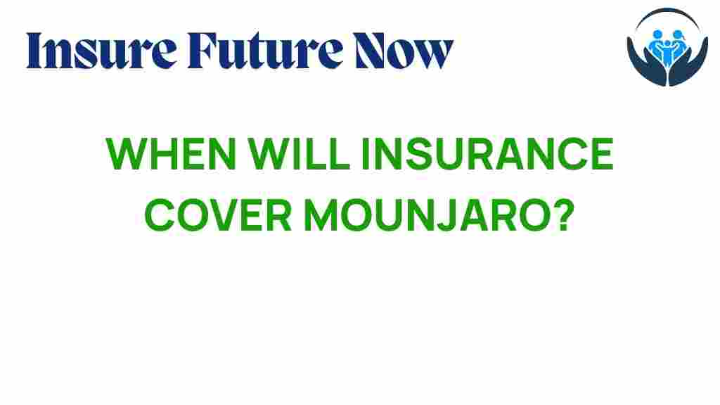 mounjaro-insurance-coverage