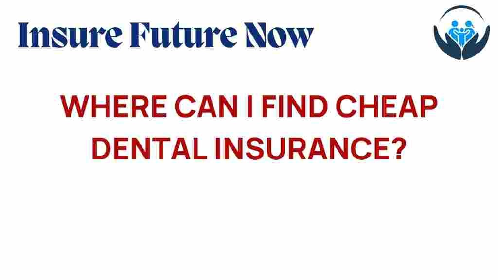 uncovering-affordable-dental-insurance