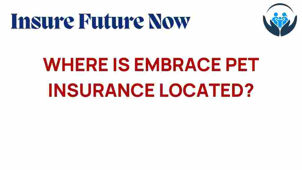 embrace-pet-insurance-locations