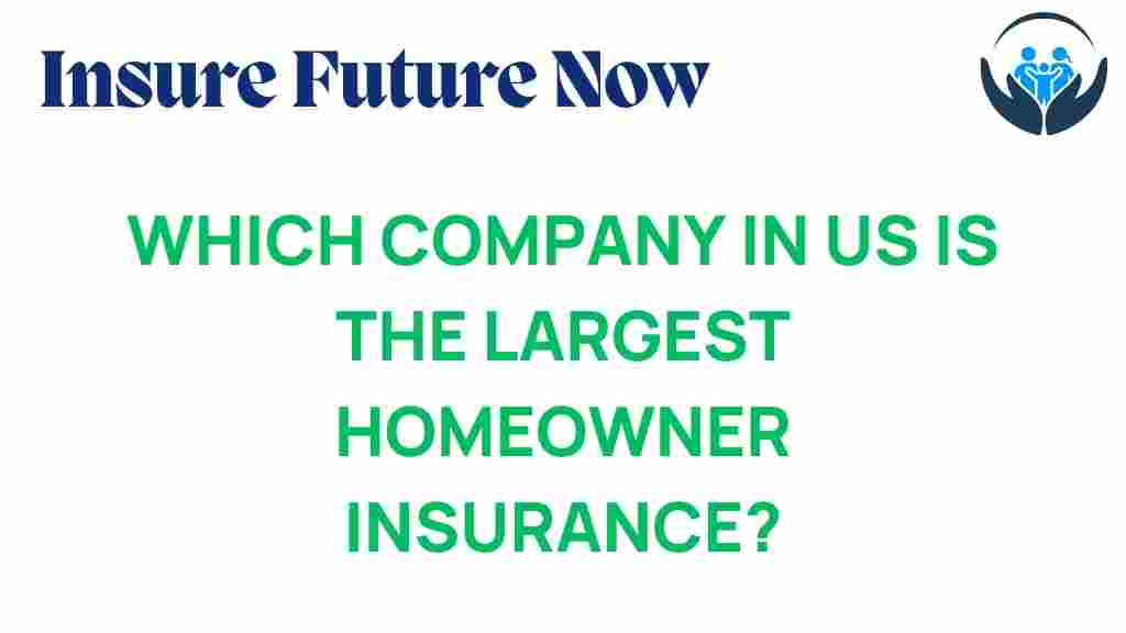 homeowner-insurance-largest-company