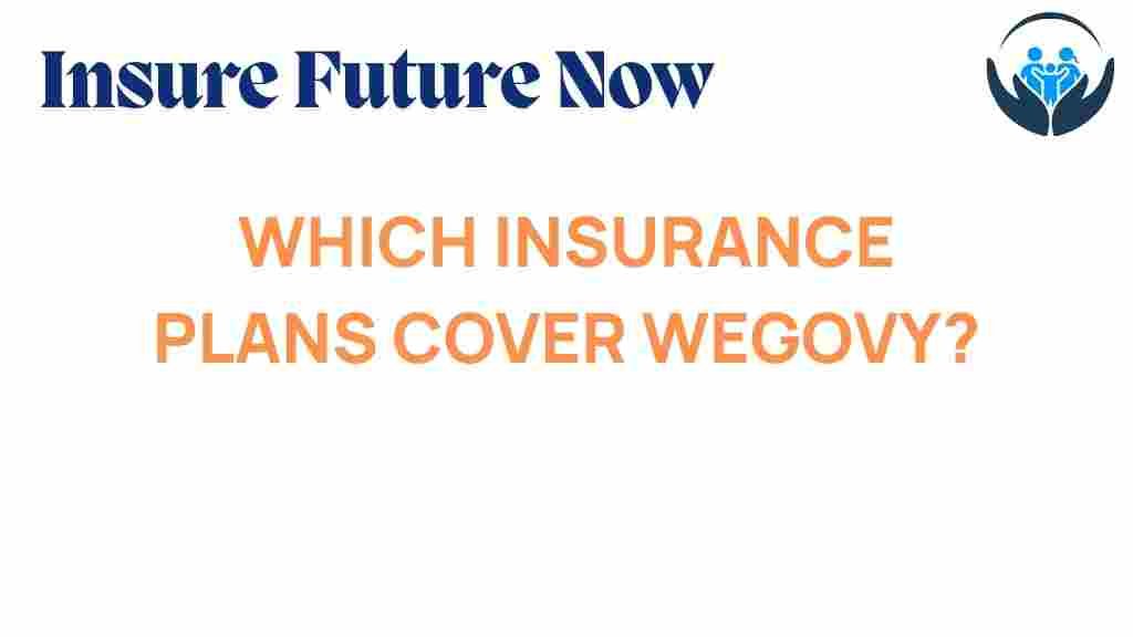 wegovy-insurance-coverage