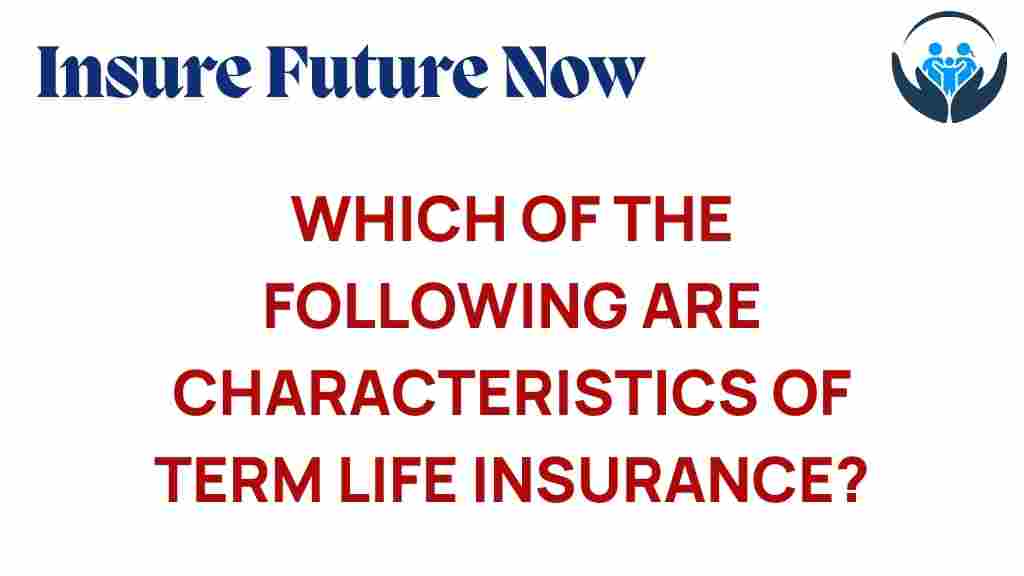 term-life-insurance-characteristics