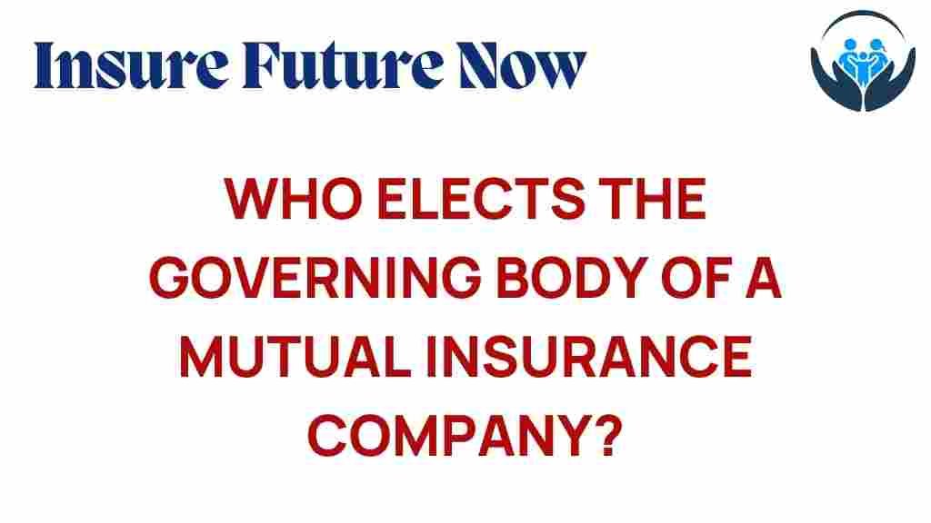 mutual-insurance-governing-body-election