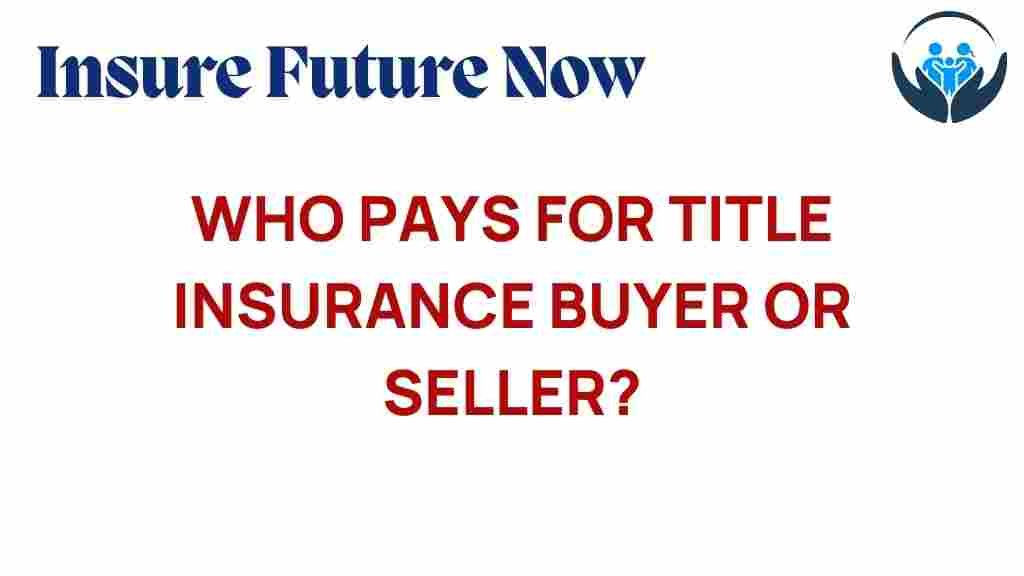 title-insurance-buyer-or-seller
