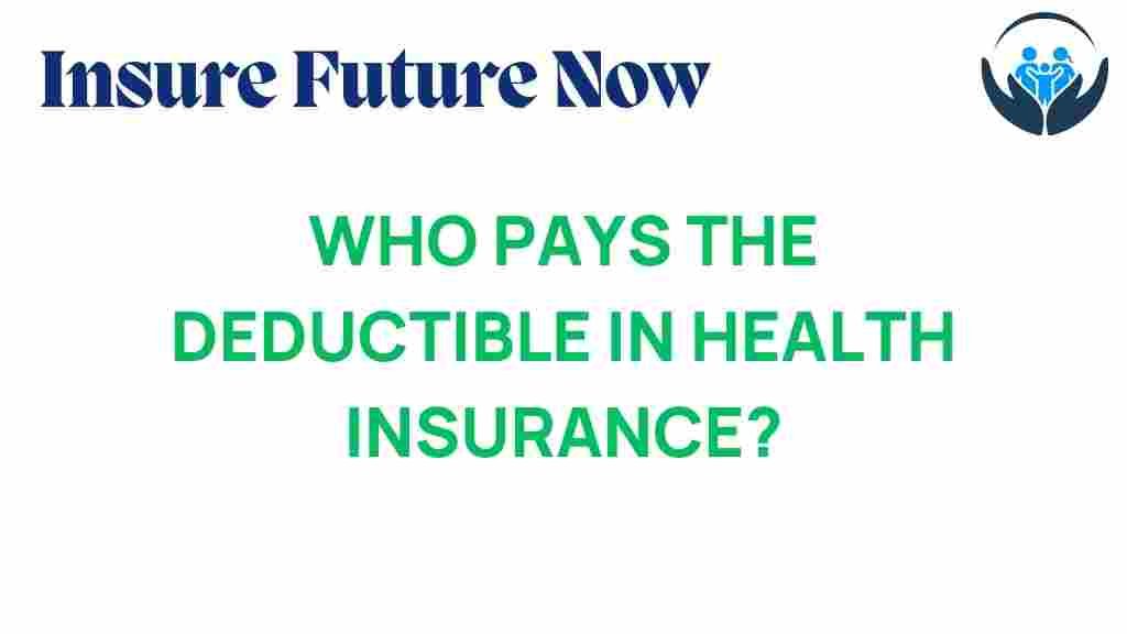 health-insurance-who-pays-deductible