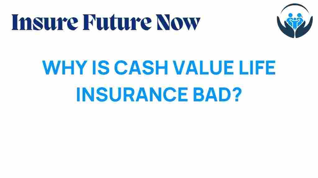 cash-value-life-insurance-dangers