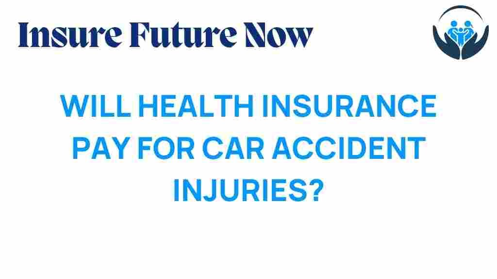 health-insurance-car-accident-injuries