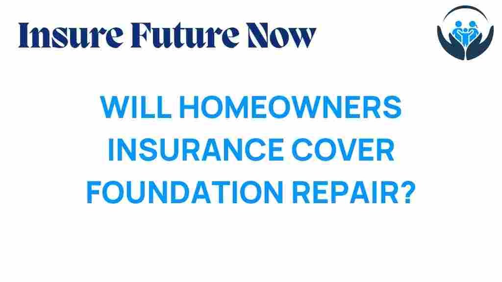 homeowners-insurance-foundation-repair