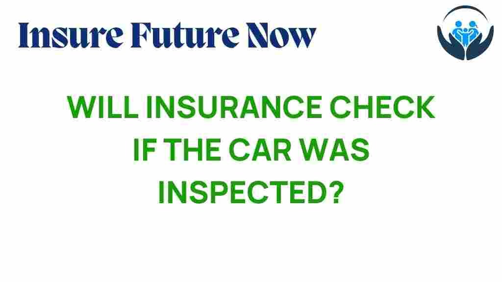 insurance-verification-vehicle-inspection