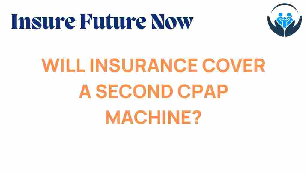 will-insurance-cover-second-cpap-machine