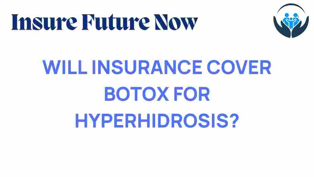 will-insurance-cover-botox-hyperhidrosis