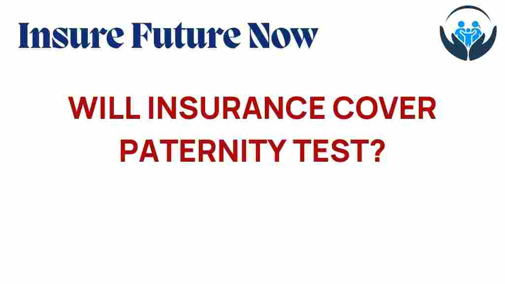 insurance-cover-paternity-test