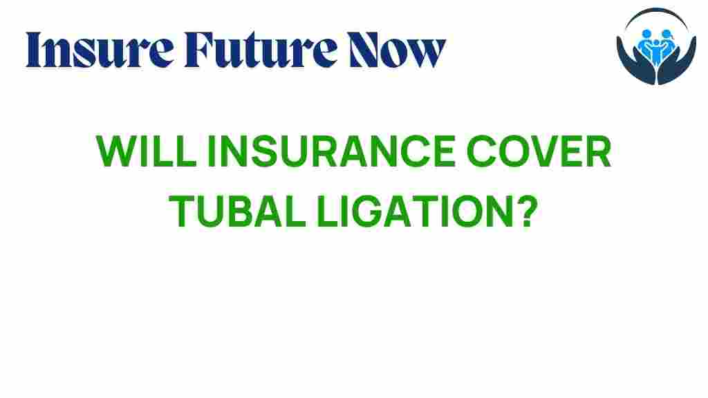 tubal-ligation-insurance-coverage